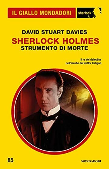 Sherlock Holmes. Strumento di morte (Il Giallo Mondadori Sherlock)